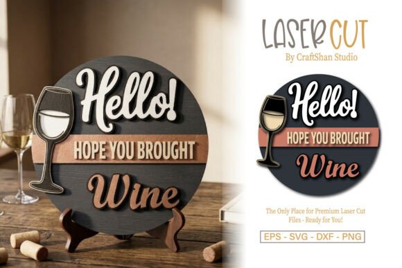 Charming Home Decor with the Hello Hope You Brought Wine Round Sign